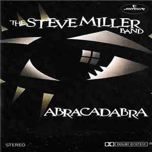 Steve Miller Band - Abracadabra flac album
