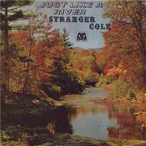 Stranger Cole - Just Like A River / Rough & Tough flac album