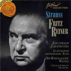 Strauss / Fritz Reiner - Also Sprach Zarathustra - Le Bourgeois Gentilhomme: Suite - Der Rosenkavalier: Waltzes flac album