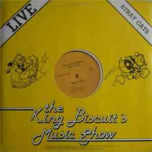 Stray Cats - King Biscuit's Music Show flac album