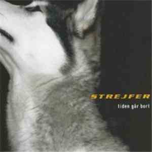 Strejfer - Tiden Går Bort flac album