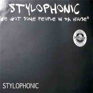Stylophonic - We Got Some People In The House flac album
