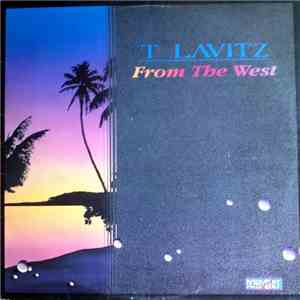 T Lavitz - From The West flac album