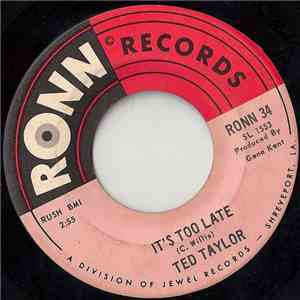 Ted Taylor - It's Too Late / The Road Of Love flac album