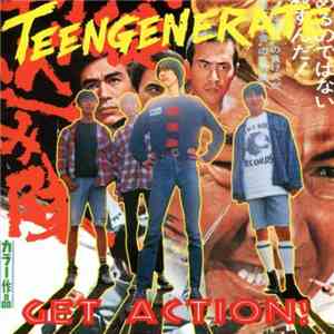 Teengenerate - Get Action! flac album