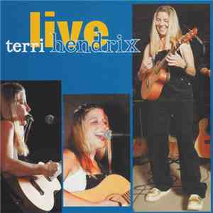 Terri Hendrix - Live flac album
