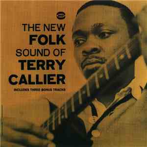 Terry Callier - The New Folk Sound Of Terry Callier flac album