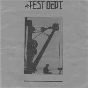 Test Dept. - Ecstacy Under Duress flac album