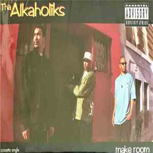 Tha Alkaholiks - Make Room flac album