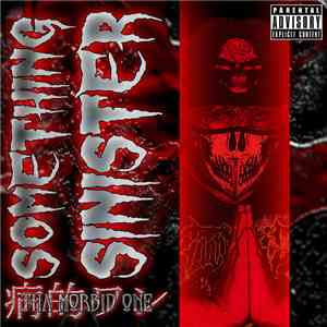 Tha Morbid One - Something Sinister flac album