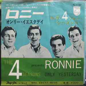 The 4 Seasons - Ronnie / Only Yesterday flac album