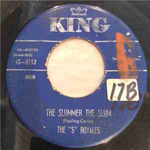 The 5 Royales - Don't Let It Be In Vain / The Slummer The Slum flac album