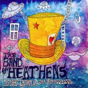 The Band Of Heathens - Top Hat Crown & The Clapmaster's Son flac album