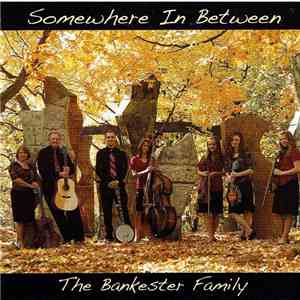 The Bankesters - Somewhere In Between flac album