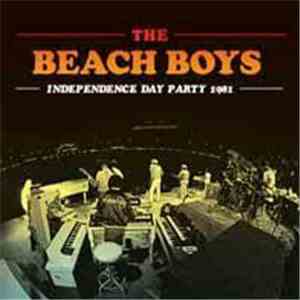 The Beach Boys - Independence Day Party 1981 flac album