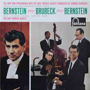 The Dave Brubeck Quartet - Bernstein Plays Brubeck Plays Bernstein flac album