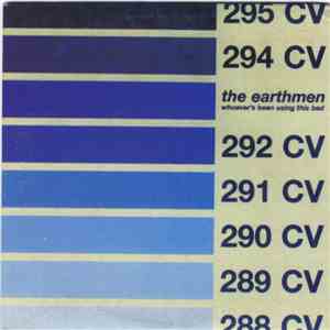 The Earthmen - Whoever's Been Using This Bed flac album