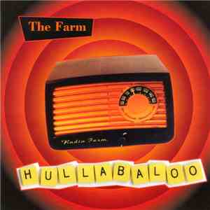 The Farm - Hullabaloo flac album
