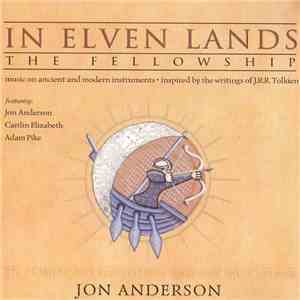 The Fellowship , Jon Anderson - In Elven Lands flac album