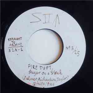 The Fire Dept.  - Sugar On A Steak / I Know, I Know flac album