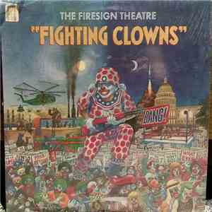 The Firesign Theatre - Fighting Clowns flac album