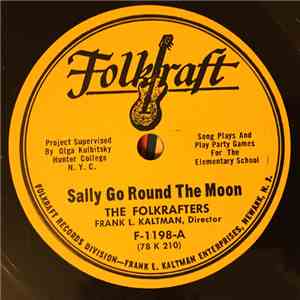 The Folkrafters - Sally Go Round The Moon / The Snail flac album