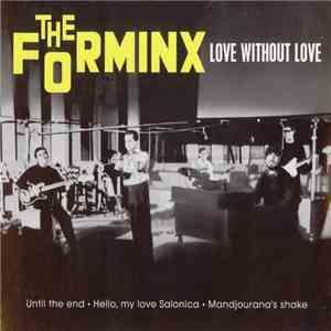 The Forminx - Love Without Love flac album