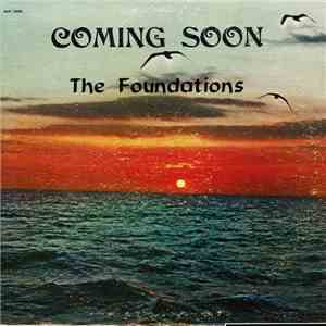 The Foundations  - Coming Soon flac album