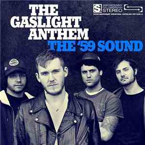 The Gaslight Anthem - The ’59 Sound flac album