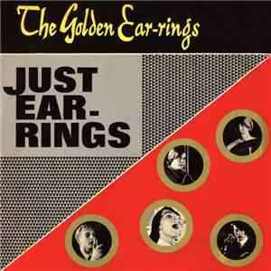 The Golden Ear-rings - Just Ear-rings flac album