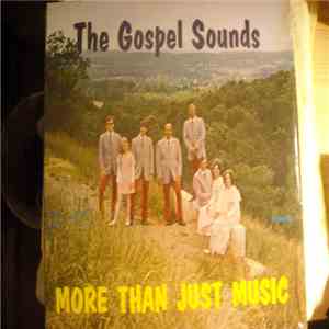 The Gospel Sounds - More Than Just Music flac album