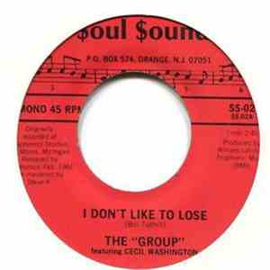 The Group  Featuring Cecil Washington - I Don't Like To Lose / The Light Of Day flac album