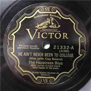 The Happiness Boys  - He Ain't Never Been To College flac album