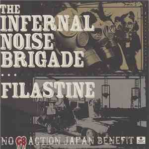 The Infernal Noise Brigade / Filastine - No G8 Action Japan Benefit flac album