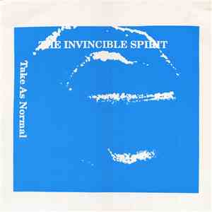 The Invincible Spirit - Take As Normal flac album