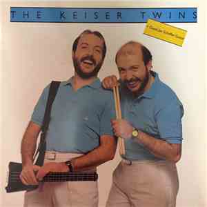 The Keiser Twins, Jan Schaffer - The Keiser Twins + Guest Jan Schaffer Guitar flac album