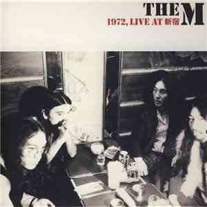 The M  - 1972, Live At 新宿 flac album