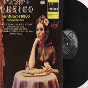 The Mariachi Brass Featuring Chet Baker - The Modern Sound Of Mexico flac album