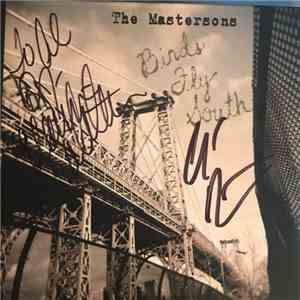 The Mastersons - Birds Fly South flac album