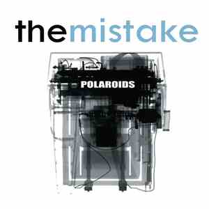 The Mistake  - Polaroids flac album