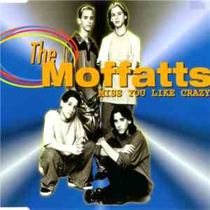 The Moffatts - Miss You Like Crazy flac album