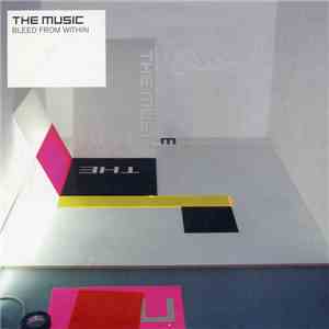 The Music - Bleed From Within flac album