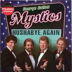 The Mystics With George Galfo - Hushabye Again flac album
