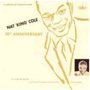 The Nat King Cole Trio and Nat King Cole With Orchestra - 10th Anniversary flac album