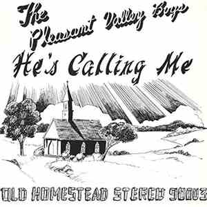 The Pleasant Valley Boys  - He's Calling Me flac album