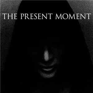 The Present Moment - The High Road flac album