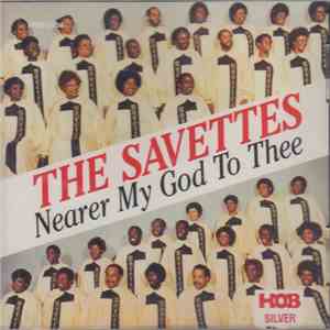 The Savettes - Nearer My God To Thee flac album