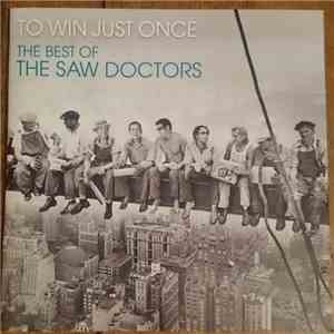 The Saw Doctors - To Win Just Once flac album