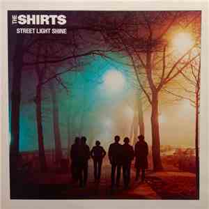The Shirts - Street Light Shine flac album