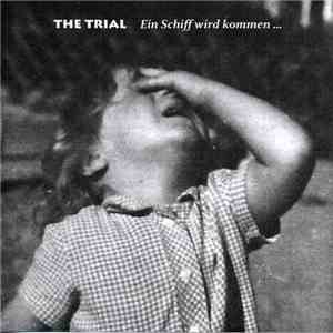 The Trial - Ein Schiff Wird Kommen … flac album
